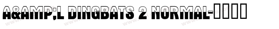 A&L Dingbats 2 Normal字体转换